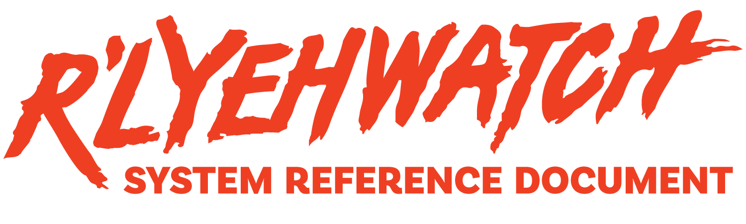 R’lyehwatch System Reference Document